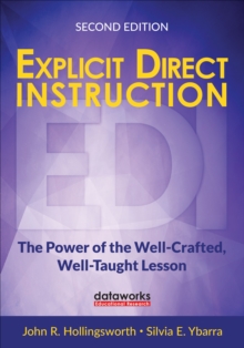 Explicit Direct Instruction (EDI): The Power of the Well-Crafted, Well-Taught Lesson