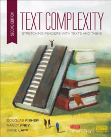 Image for Text complexity  : stretching readers with texts and tasks