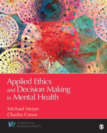 Image for Applied ethics and decision making in mental health