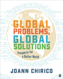 Global Problems, Global Solutions: Prospects for a Better World