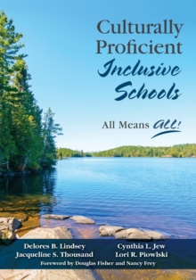 Image for Culturally proficient inclusive schools  : all means all!