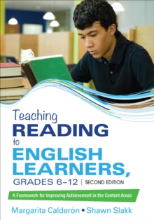 Teaching Reading to English Learners, Grades 6 – 12: A Framework for Improving Achievement in the Content Areas