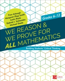 Image for We Reason & We Prove for ALL Mathematics: Building Students' Critical Thinking, Grades 6-12