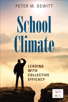 Image for School climate  : leading with collective efficacy