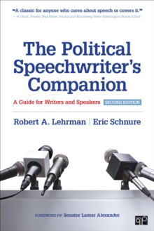 The Political Speechwriter’s Companion: A Guide for Writers and Speakers