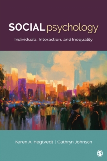 Image for Social psychology: individuals, interaction, and inequality