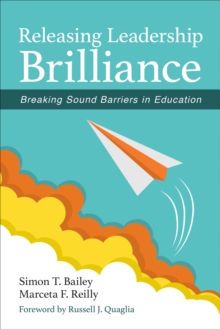Image for Releasing Leadership Brilliance: Breaking Sound Barriers in Education