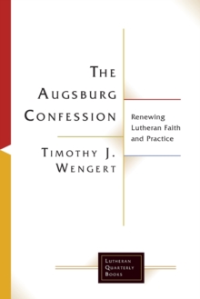 Augsburg Confession in Parish Life and Faith