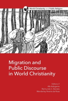 Image for Migration and Public Discourse in World Christianity