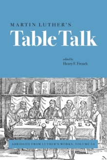 Martin Luther's Table Talk
