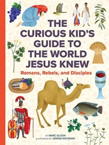Image for The Curious Kid's Guide to the World Jesus Knew
