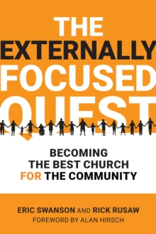 Image for The Externally Focused Quest: Becoming the Best Church for the Community