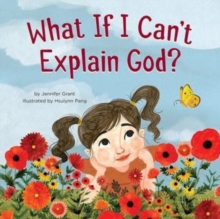 What If I Can’t Explain God?