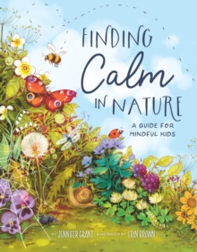 Image for Finding Calm in Nature: A Guide for Mindful Kids