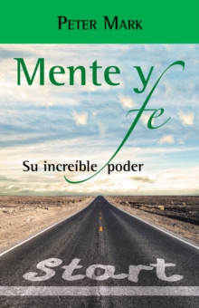 Image for Mente Y Fe: Su Increible Poder