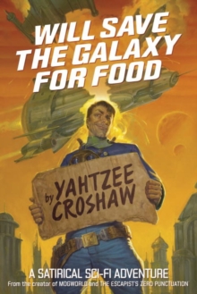 Image for Will save the galaxy for food