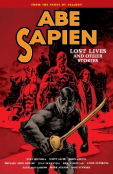 Image for Abe SapienVolume 9,: Lost lives and other stories