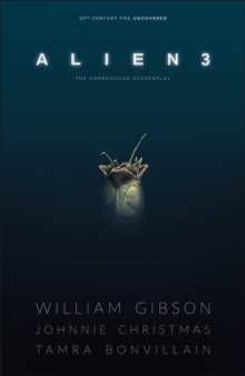 William Gibson's Alien 3