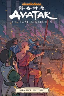 Avatar: The Last Airbender – Imbalance Part Three