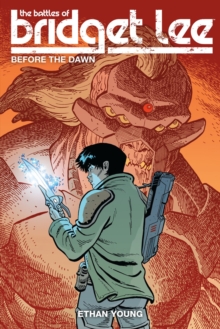 Image for The Battles Of Bridget Lee Volume 3: Before The Dawn