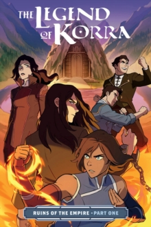 Image for The legend of Korra  : ruins of the empirePart one