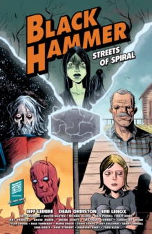 Image for Black Hammer: Streets of Spiral