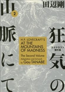 H.P. Lovecraft’s At the Mountains of Madness Volume 2