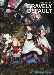 The Art of Bravely Default