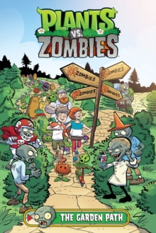 Image for Plants Vs. Zombies Volume 16: The Garden Path
