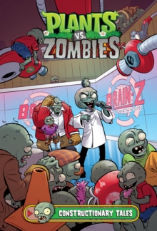 Image for Plants vs. Zombies Volume 18: Constructionary Tales