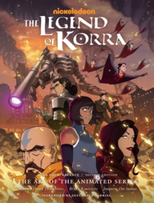 Image for The Legend of Korra: The Art of the Animated Series - Book 4