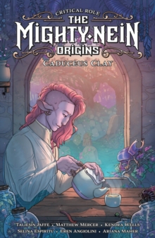 Image for Critical Role: The Mighty Nein Origins -- Caduceus Clay