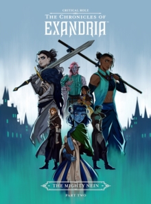 Critical Role: The Chronicles of Exandria - The Mighty Nein Part Two