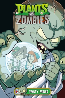 Image for Plants vs. Zombies Volume 20: Faulty Fables
