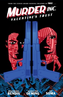 Murder Inc. Volume 1: Valentine’s Trust