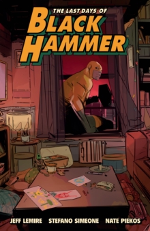 Image for Last days of Black Hammer