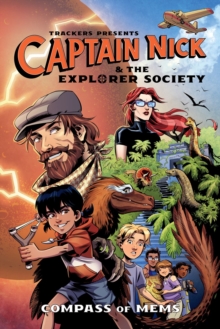 Image for Trackers Presents: Captain Nick & The Explorer Society-- Compass Of Mems