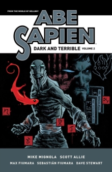Image for Abe Sapien  : dark and terribleVolume 2