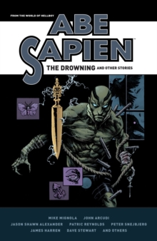 Abe Sapien: The Drowning and Other Stories