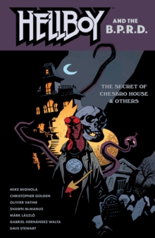 Image for Hellboy and the B.P.R.D: The Secret of Chesbro House & Others