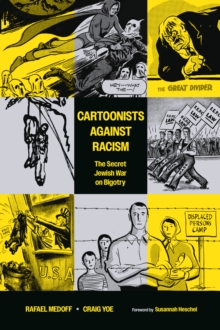 Image for Cartoonists Against Racism: The Secret Jewish War On Bigotry