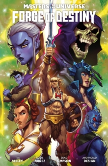 Image for Masters Of The Universe: Forge Of Destiny