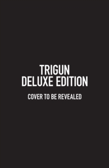 Image for Trigun Deluxe Edition