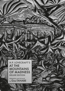 Image for H.P. Lovecraft's At the Mountains of Madness Deluxe Edition