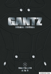 Gantz Deluxe Edition Volume 1 by Oku, Hiroya (9781506757698) | Browns Books