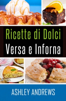 Image for Ricette Di Dolci Versa E Inforna