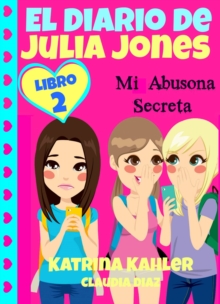 Image for El Diario De Julia Jones - My Abusona Secreta