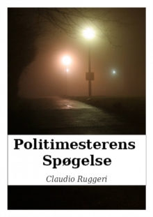 Image for Politimesterens Spogelse