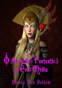 Image for O Aventura Fantastica in Evul Mediu