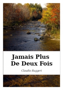 Image for Jamais Plus De Deux Fois